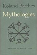 Mythologies: The Complete Edition, In A New Translation