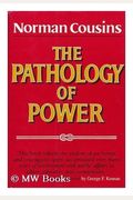 The Pathology Of Power