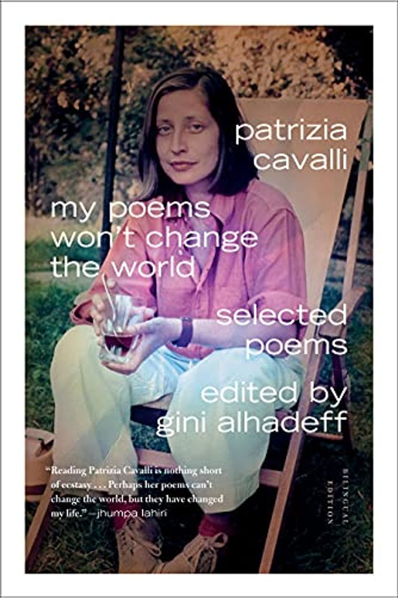 My Poems Won't Change The World: Selected Poems