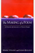 The Making Of A Poem: A Norton Anthology Of Poetic Forms