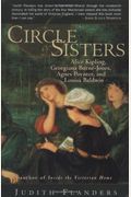 A Circle Of Sisters: Alice Kipling, Georgiana Burne-Jones, Agnes Poynter, And Louisa Baldwin