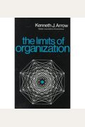 The Limits Of Organization