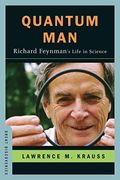 Quantum Man: Richard Feynman's Life In Science (Great Discoveries)
