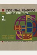 Essential Readings in World Politics, Second Edition (The Norton Series in World Politics)