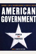 American Government: Power And Purpose [With Ebook]