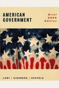 American Government: Freedom And Power, Brief 2006 Edition