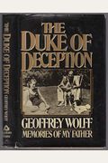 The Duke Of Deception: Memories Of My Father