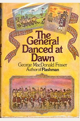 The General Danced At Dawn, And Other Stories