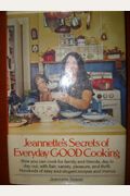 Jeannette's Secrets Of Everyday Good Cooking