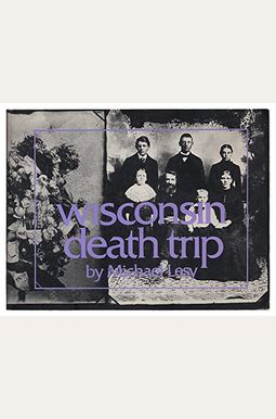 wisconsin death trip book