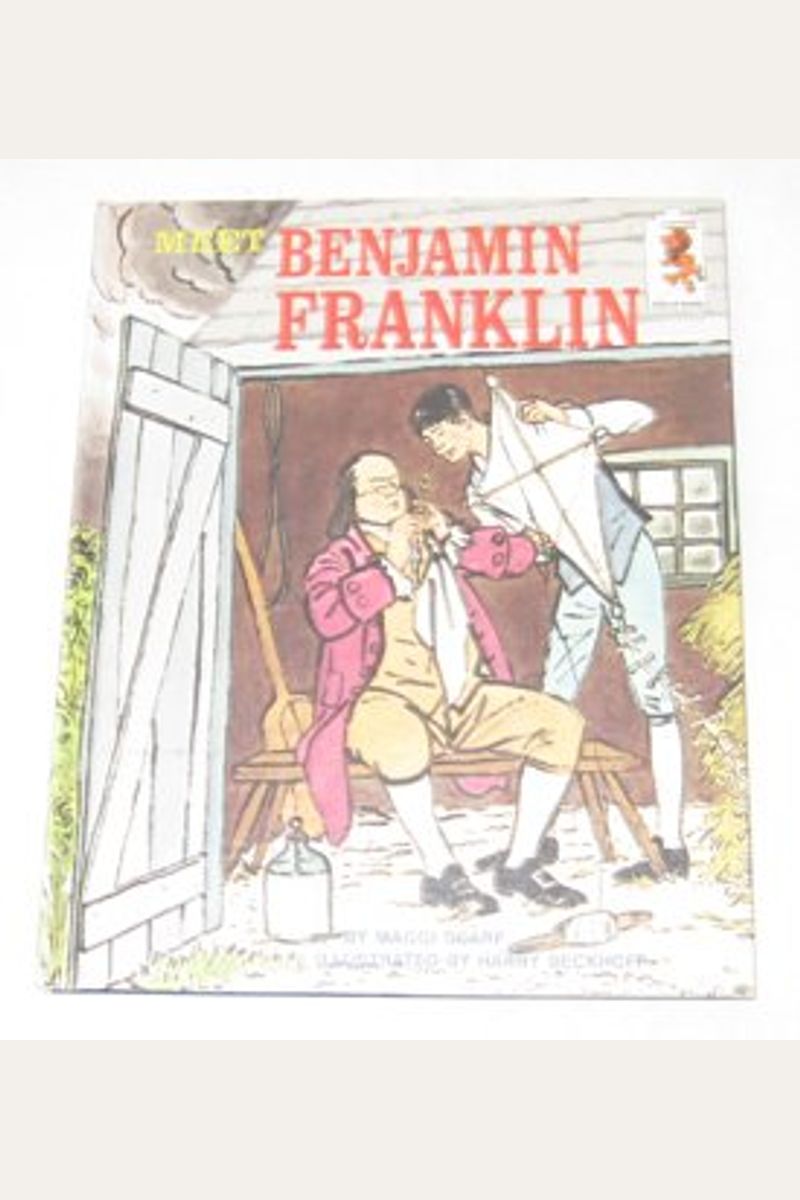 Meet Benjamin Franklin