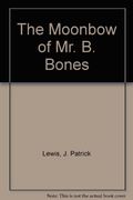 Moonbow of Mr. B. Bones