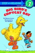 Big Bird's Copycat Day (Step into Reading)