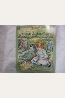 A Child's Garden Of Verses A Child's Garden Of Verses