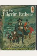 Meet Pilgrim Fathrs
