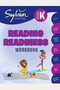 Kindergarten Reading Readiness Workbook: Activities, Exercises, and Tips to Help Catch Up, Keep Up, and Get Ahead