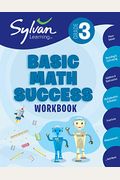 3rd Grade Basic Math Success: Activities, Exercises, and Tips to Help Catch Up, Keep Up, and Get Ahead