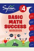 4th Grade Basic Math Success Workbook: Activities, Exercises, and Tips to Help Catch Up, Keep Up, and Get Ahead