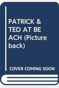 PATRICK & TED AT BEACH (Pictureback)