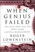 When Genius Failed: The Rise And Fall Of Long-Term Capital Management