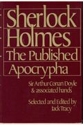 Sherlock Holmes: The Published Apocrypha