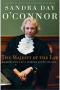 The Majesty Of The Law: Reflections Of A Supreme Court Justice