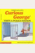 Curious George Visits the Police Station