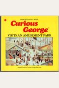 Curious George Visits An Amusement Park