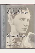 The Letters Of Evelyn Waugh And Diana Cooper