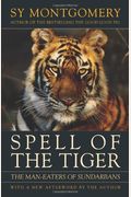 Spell Of The Tiger: The Man-Eaters Of Sundarbans