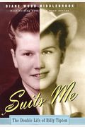 Suits Me: The Double Life Of Billy Tipton