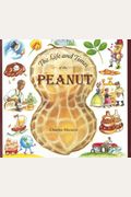 The Life And Times Of The Peanut