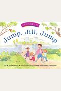 Watch Me Read: Jump, Jill, Jump, Level 1.1 (Invitations to Literacy)