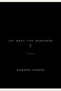Lay Back The Darkness: Poems