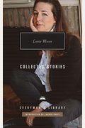 Collected Stories Of Lorrie Moore: Introduction By Lauren Groff