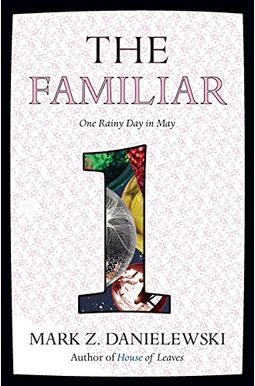 The Familiar, Volume 1: One Rainy Day In May The Familiar, Volume 1: One Rainy Day In May