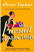 The Pursuit Of Alice Thrift