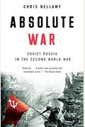 Absolute War: Soviet Russia In The Second World War