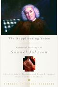 The Supplicating Voice: The Spiritual Writings Of Samuel Johnson