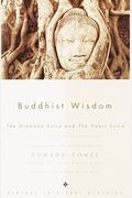 Buddhist Wisdom: The Diamond Sutra And The Heart Sutra