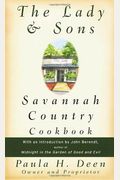 The Lady And Sons Savannah Country Cookbook