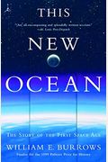 This New Ocean: The Story Of The First Space Age