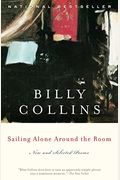 Sailing Alone Around The Room: New And Selected Poems