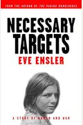 Necessary Targets: A Story Of Women And War