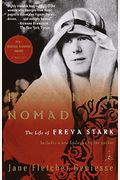 Passionate Nomad: The Life Of Freya Stark