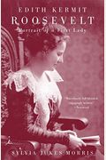 Edith Kermit Roosevelt: Portrait of a First Lady