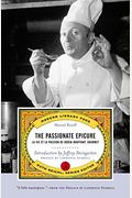 The Passionate Epicure: La Vie Et La Passion de Dodin-Bouffant, Gourmet