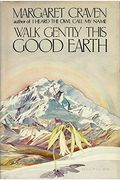Walk Gently This Good Earth