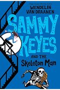 Sammy Keyes And The Skeleton Man