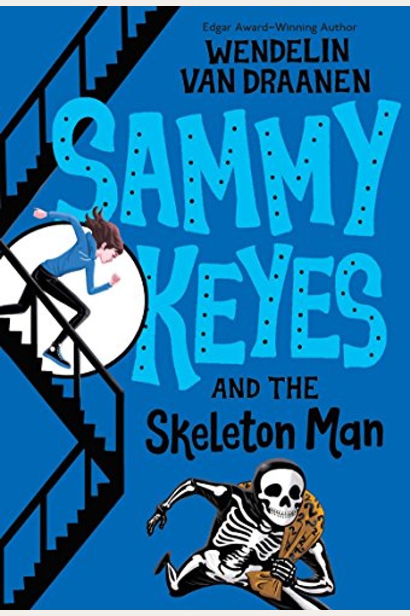 By:　Draanen　Wendelin　Keyes　Buy　V　The　Man　Sammy　Book　And　Skeleton